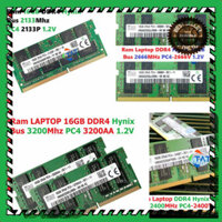 THANH LÝ ๑ Ram Laptop DDR4 ( Hynix ) 16GB Bus 2133Mhz 2400Mhz 2666Mhz 3200Mhz PC4 2133P 2400T 2666V 3200AA  Dùng Cho Máy