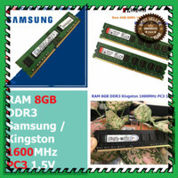THANH LÝ ๑ Ram Samsung / Kingston 8GB DDR3 Bus 1600MHz PC3 - 12800 1.5V Dùng Cho PC Desktop Bảo Hành 36t 1 Đổi 1