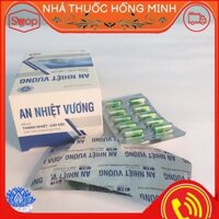 Thanh nhiệt giải độc thảo dược An Nhiệt Vương giảm mụn nhọt, dị ứng, mẩn ngứa, hỗ trợ mát gan