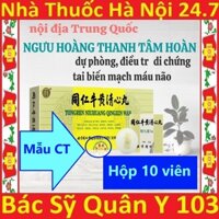 Thanh tâm ngưu hoàng hoàn - phòng và hỗ trợ phục hồi sau tai biến t9.1