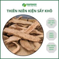 [Thảo Dược] Thiên Niên Kiện Sấy Khô Nguyên Chất - Hàng Loại 1 - Chuyên dùng sắc nước và pha trà - Thaphaco