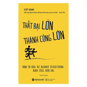 Thất Bại Lớn - Thành Công Lớn