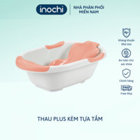 Thau tắm kèm tựa Notoro Plus Inochi. Thau tắm cho bé, chậu tắm em bé