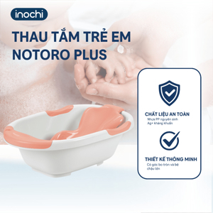 Thau tắm trẻ em Notoro