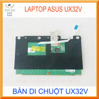 Thay Bàn di chuột ( touchpad ) Laptop Asus zenbook ux32 ux32v ux32vd