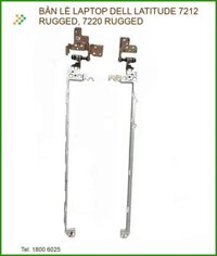 Thay Bản Lề Laptop Dell Latitude 7212 Rugged, 7220 Rugged Uy Tín Tại Tp.hcm
