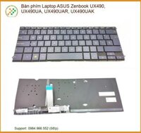 Thay Bàn Phím Laptop Asus Zenbook Ux490, Ux490ua, Ux490uar, Ux490uak Zin Chính Hãng – Lấy Liền Tại Chỗ