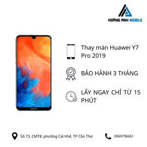 Thay màn hình Huawei Y7 Pro