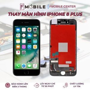 Thay màn hình iPhone 8 Plus