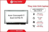 Thay Màn Hình Laptop Acer ConceptD 7 Ezel CC715-71