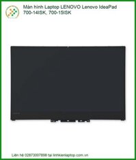 Thay Màn Hình Laptop Lenovo Ideapad 700-14isk, 700-15isk Chính Hãng, Lấy Liền