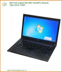 Thay Màn Hình Laptop Nec Versapro Ultralite Type Vg10 Vg20 Zin Chính Hãng Lấy Liền Tại Chỗ