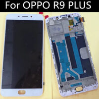 Thay màn hình Oppo R9 Plus