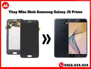 Thay màn hình Samsung Galaxy J5 Prime