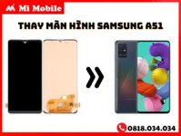 Thay màn hình Samsung Galaxy A51