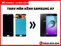 Thay màn hình Samsung Galaxy A7