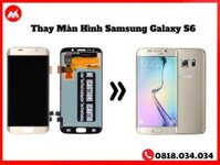 Thay Màn Hình Samsung Galaxy S6