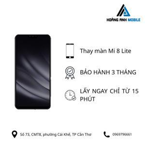 Thay màn hình Xiaomi Mi 8 Lite