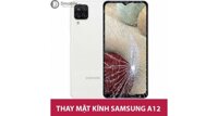 Thay mặt kính samsung A12