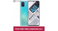 Thay mặt kính samsung A51