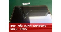 Thay mặt kính Samsung Tab S T805