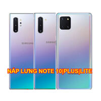 Thay nắp lưng Galaxy Note 10 Plus| Note 10+ 5G, Note 10| Lite