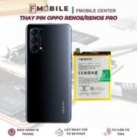 Thay pin điện thoại Oppo Reno5/Reno5 Pro tại Cần Thơ