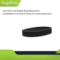 Thay thế vòng cao su Lens Zoom Grip cho ống kính máy ảnh EOS EF 85mm f / 1.8 USM