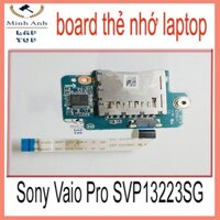 Thay vỉ board thẻ nhớ Laptop Sony Vaio Pro SVP13223SG