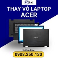 Thay Vỏ Laptop ACER