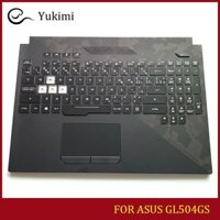 Thay vỏ laptop Asus GL504 GL504GV GL504G GL504GM GL504GS GL504GW