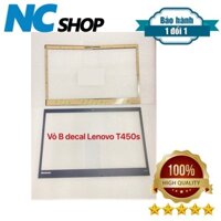 Thay vỏ laptop Lenovo Thinkpad T450s – VỎ B DECAL VIỀN MÀN HÌNH LENOVO T450S