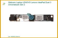 Thay Webcam Laptop Lenovo Ideapad Duet 3 Chromebook Gen 2 Chính Hãng – Lấy Liền Tại Chỗ