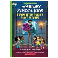 The Adventures Of The Bailey School Kids 2 Frankenstein Doesnt Plant Petunias