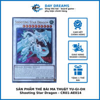 Thẻ bài Yugioh: Shooting Star Dragon - CR01-AE014