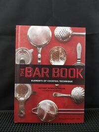 The Bar Book: Elements of Cocktail Technique