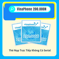 Thẻ Cào Vinaphone Mệnh Giá 200K ( Nạp Siêu Nhanh )