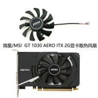 Thẻ Đồ Họa msi / msi geforce gt 1030 aero itx 2g Ha8010F45Fz