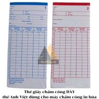 Thẻ giấy chấm công DÀY - thẻ Anh Việt dùng cho máy chấm công in búa