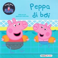 Thế Giới Diệu Kì Của Peppa Pig - Peppa Đi Bơi