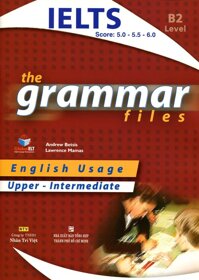 The Grammar Files B2 Upper - Intermediate Không CD