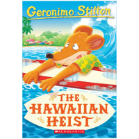 The Hawaiian Heist Geronimo Stilton 72