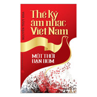 Thế Kỷ Âm Nhạc Việt Nam  Một Thời Đạn Bom