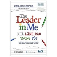 The Leader In Me - Nhà Lãnh Đạo Trong Tôi