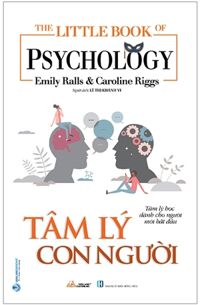 The Little Book Of Psychology - Tâm Lý Con Người