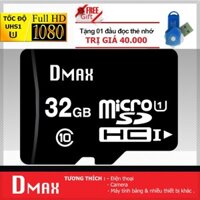 Thẻ nhớ 32GB Dmax micro SDHC Class 10 - Bảo hành 5 năm đổi mới + Tặng đầu đọc