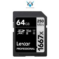 Thẻ nhớ máy ảnh SDXC Lexar Professional 64GB 1667x UHS-II U3 V60 Read 250MB/s (Đen)