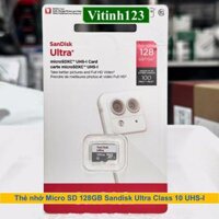 Thẻ nhớ Micro SD 128GB Sandisk Ultra Class 10 UHS-I GN3MN 100MB