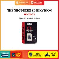 Thẻ nhớ Micro SD Hikvision HS-TF-C1 64Gb Class 10 Read 92MB/s