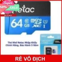 THẺ NHỚ MICRO SD NETAC 32GB - 64GB PHIÊN BẢN QUỐC TẾ